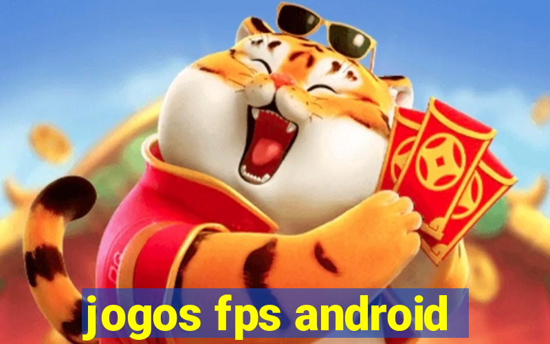 jogos fps android